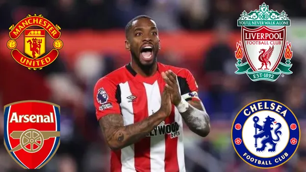 Ivan Toney's performance has all these clubs on the lookout