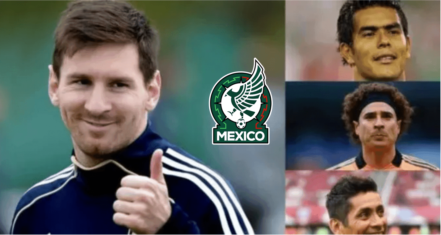 For Lionel Messi, there is only one goalkeeper who deserves to be Mexico's best.