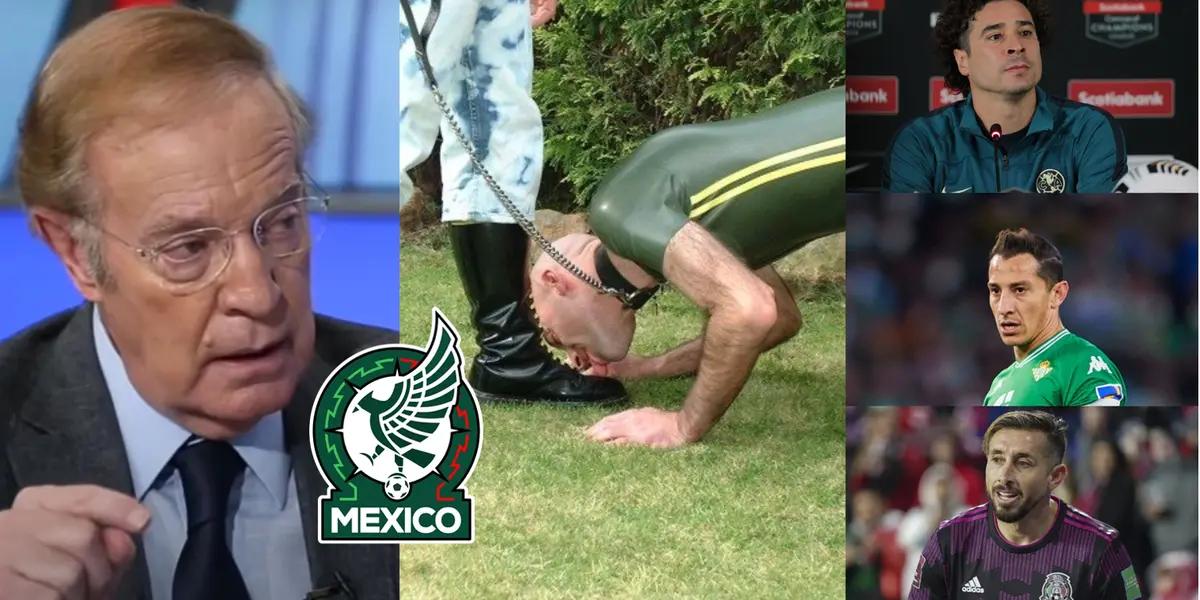 He is a real bootlicker and should not be in the Mexican national team, according to José Ramón Fernández.