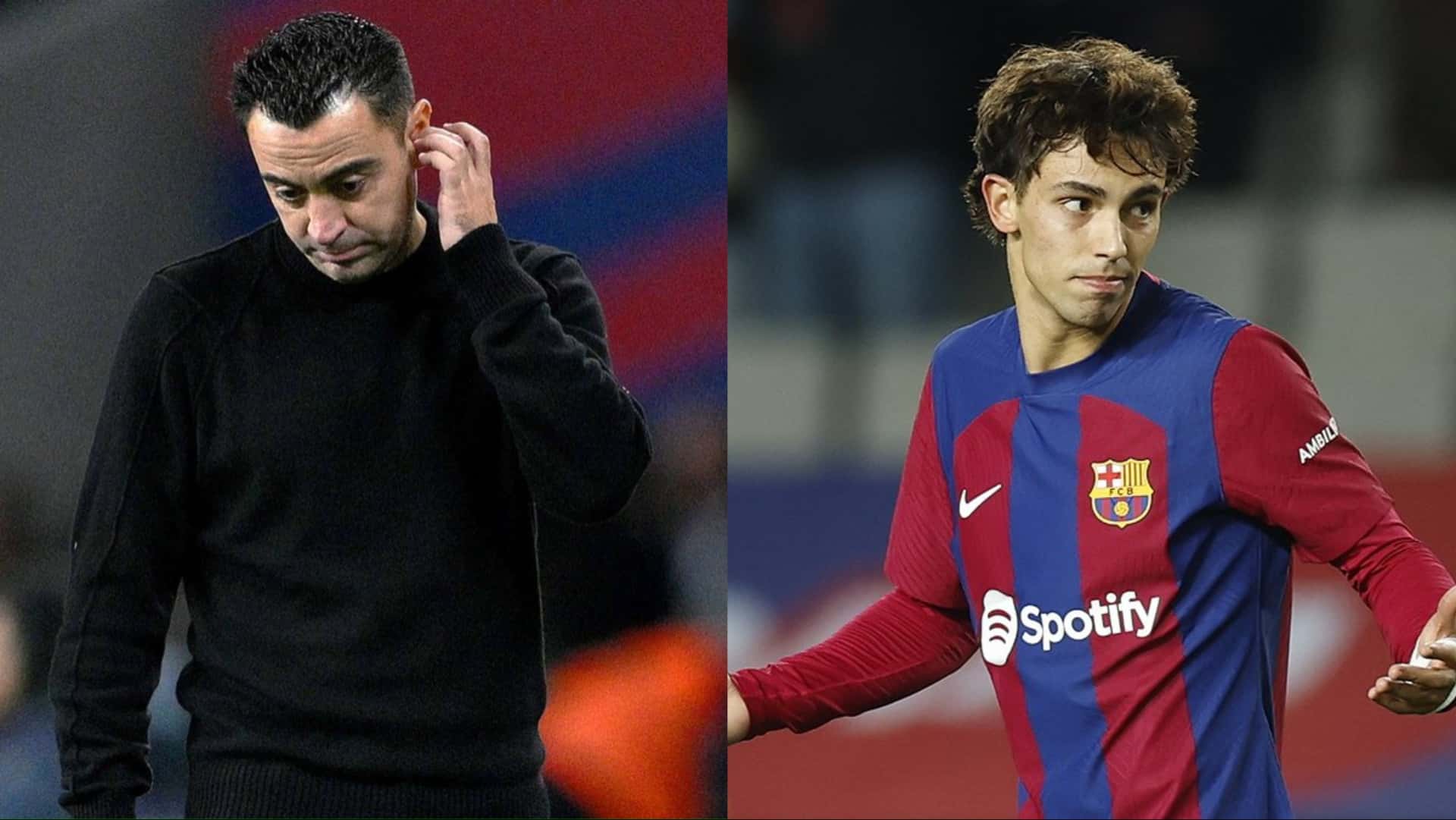 Joao Felix is added to a list Xavi did not him to be a part of.