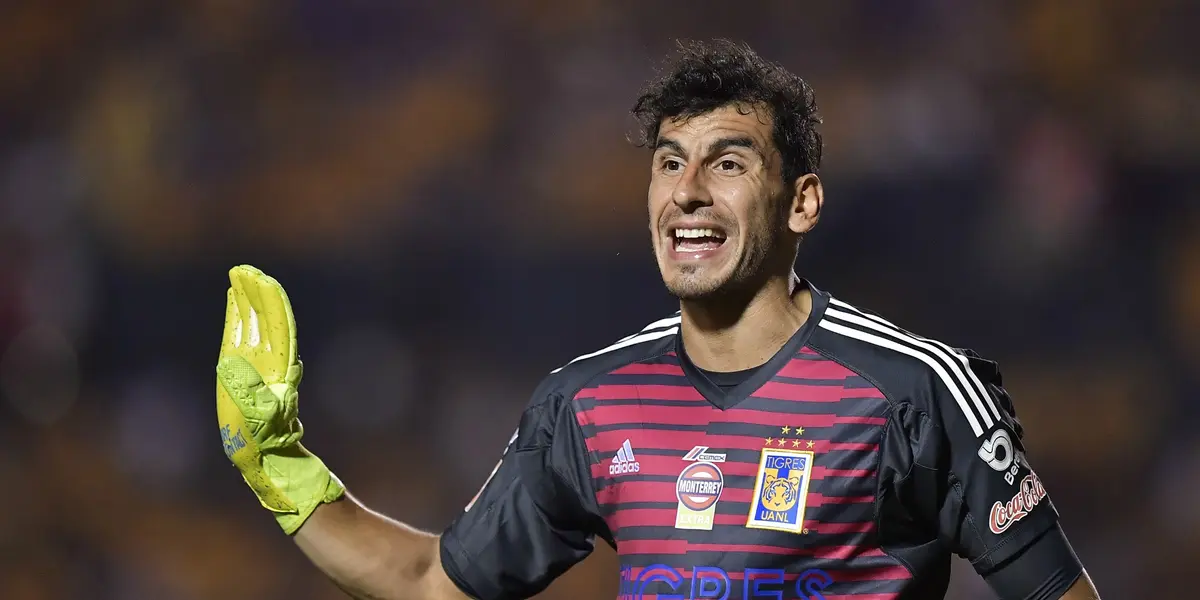 The Argentine goalkeeper is one of the most important players in Tigres and he asked the coach to put a player in an urgent starting position.